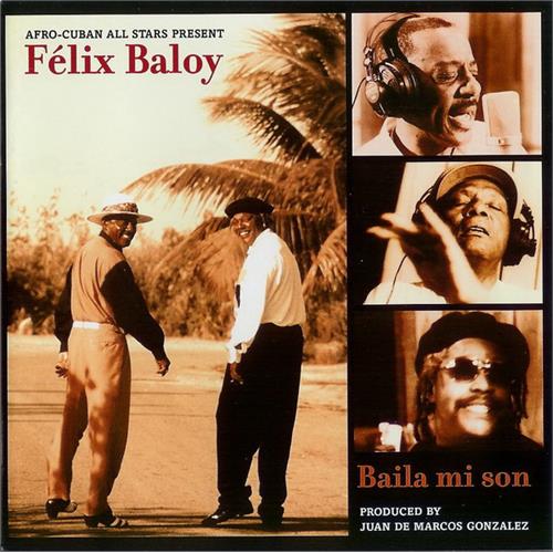Afro-Cuban All Stars Present Felix Baloy Baila Mi Son (LP)
